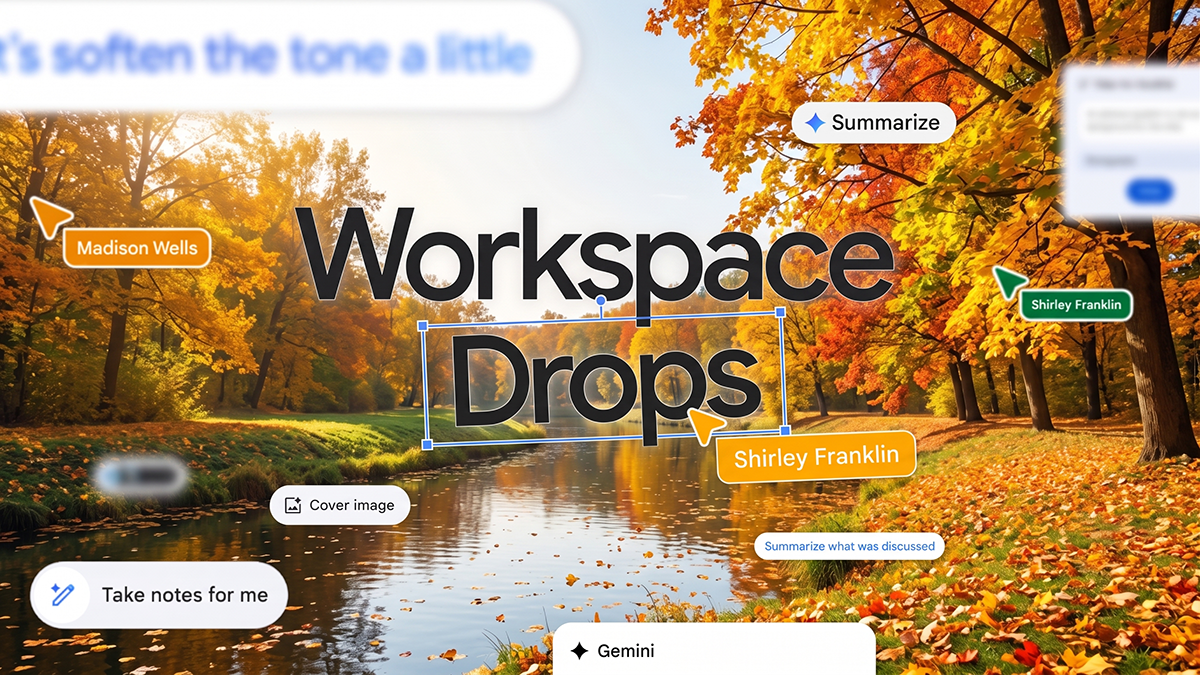 Google Workspace Drops — Major Platform Updates Available Today